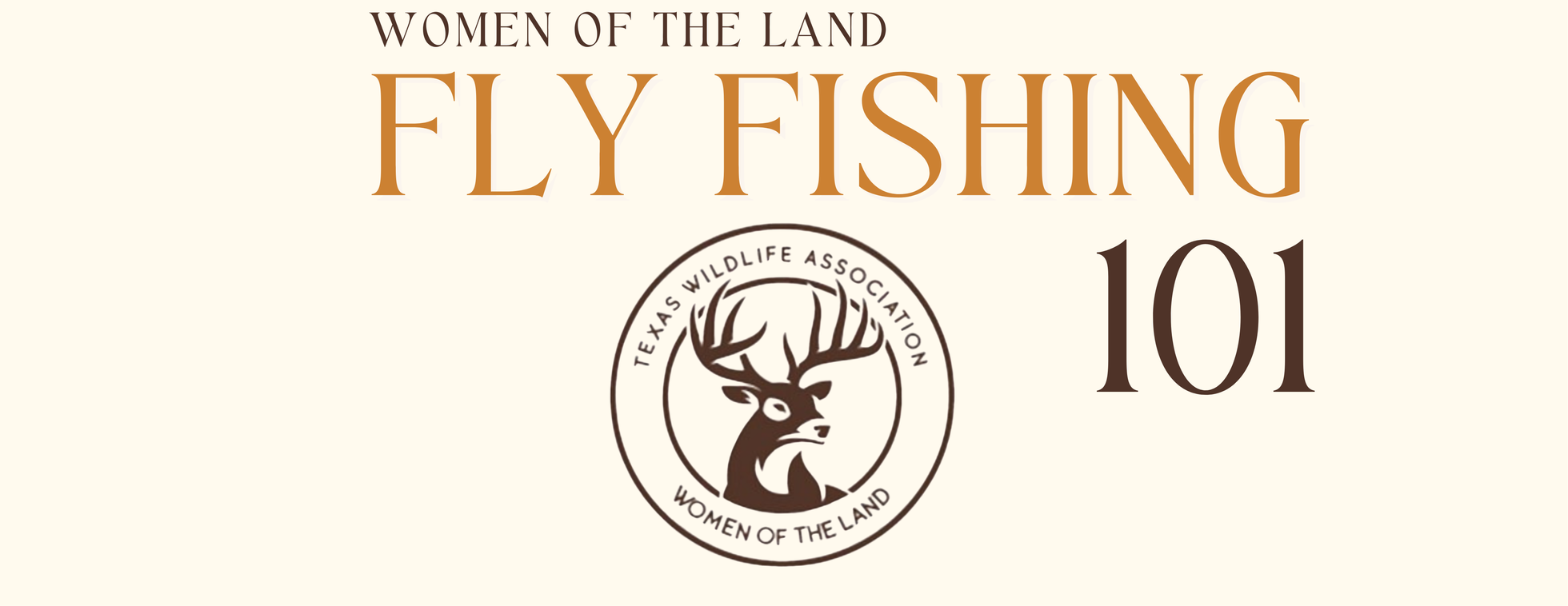 Women of the Land- From the Ground Up- Flyfishing 101 on the Guadalupe